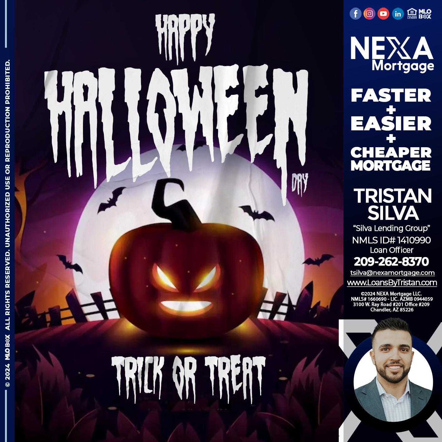HAPPY HALLOWEEN DAY - Tristan Silva -Loan Officer