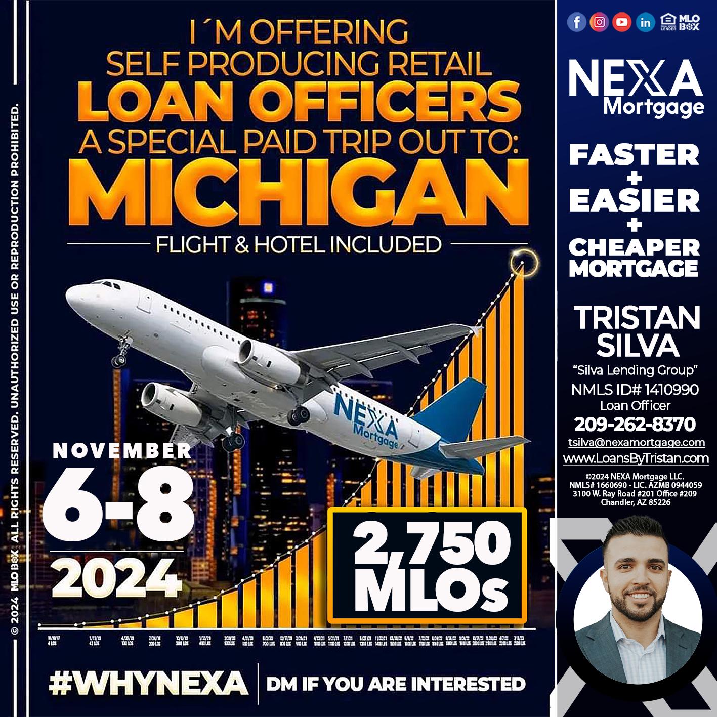 MICHIGAN 6-8 NOV - Tristan Silva -Loan Officer