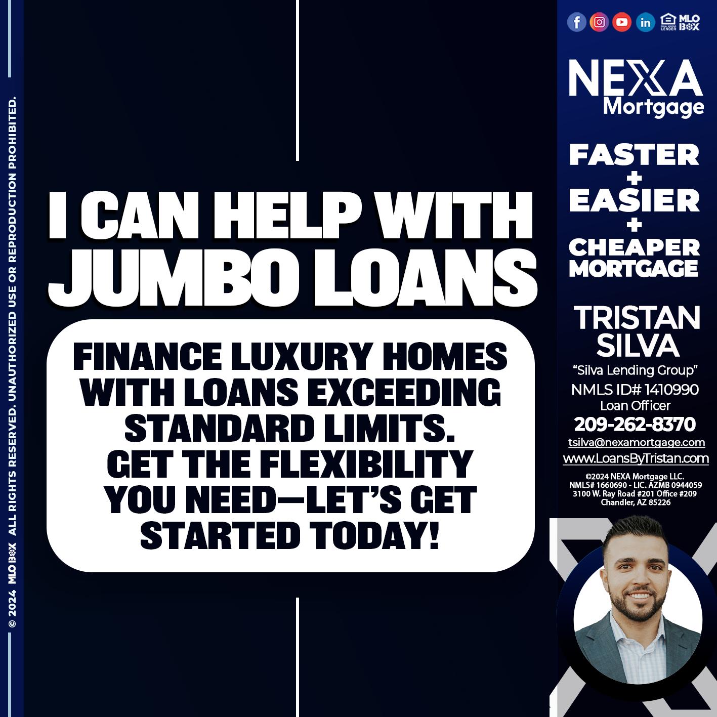JUMBO LOANS - Tristan Silva -Loan Officer