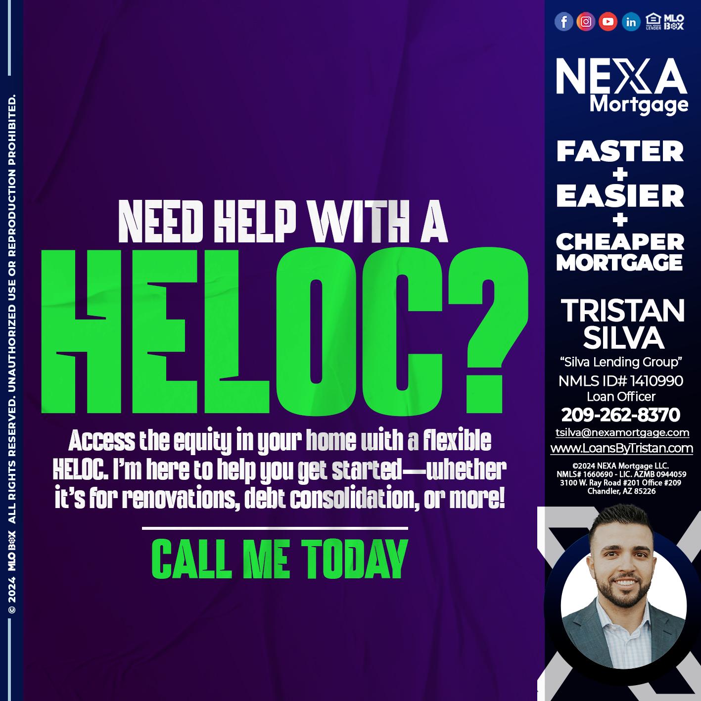 NEED HELP WITH HELOC - Tristan Silva -Loan Officer
