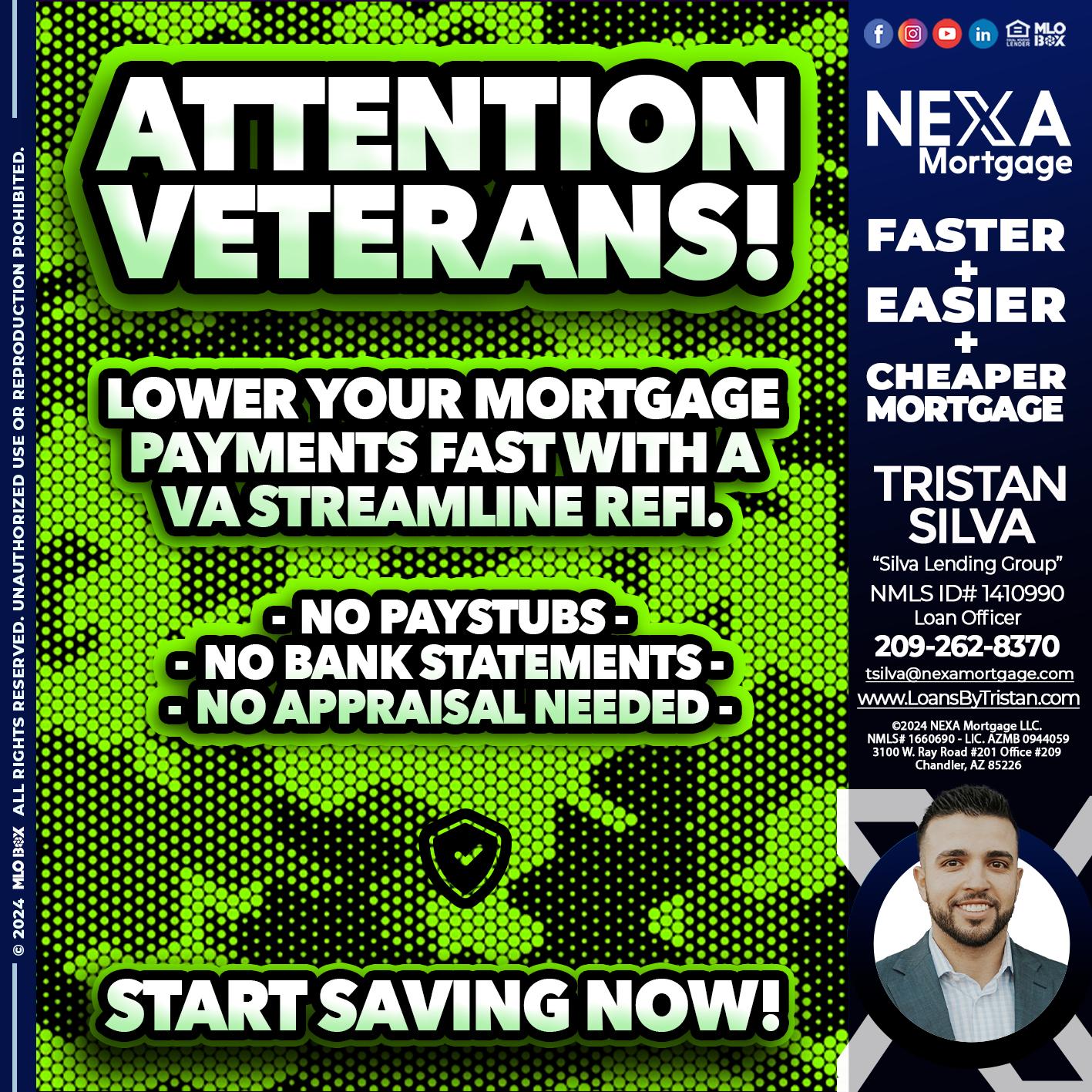 ATTENTION VETERANS - Tristan Silva -Loan Officer